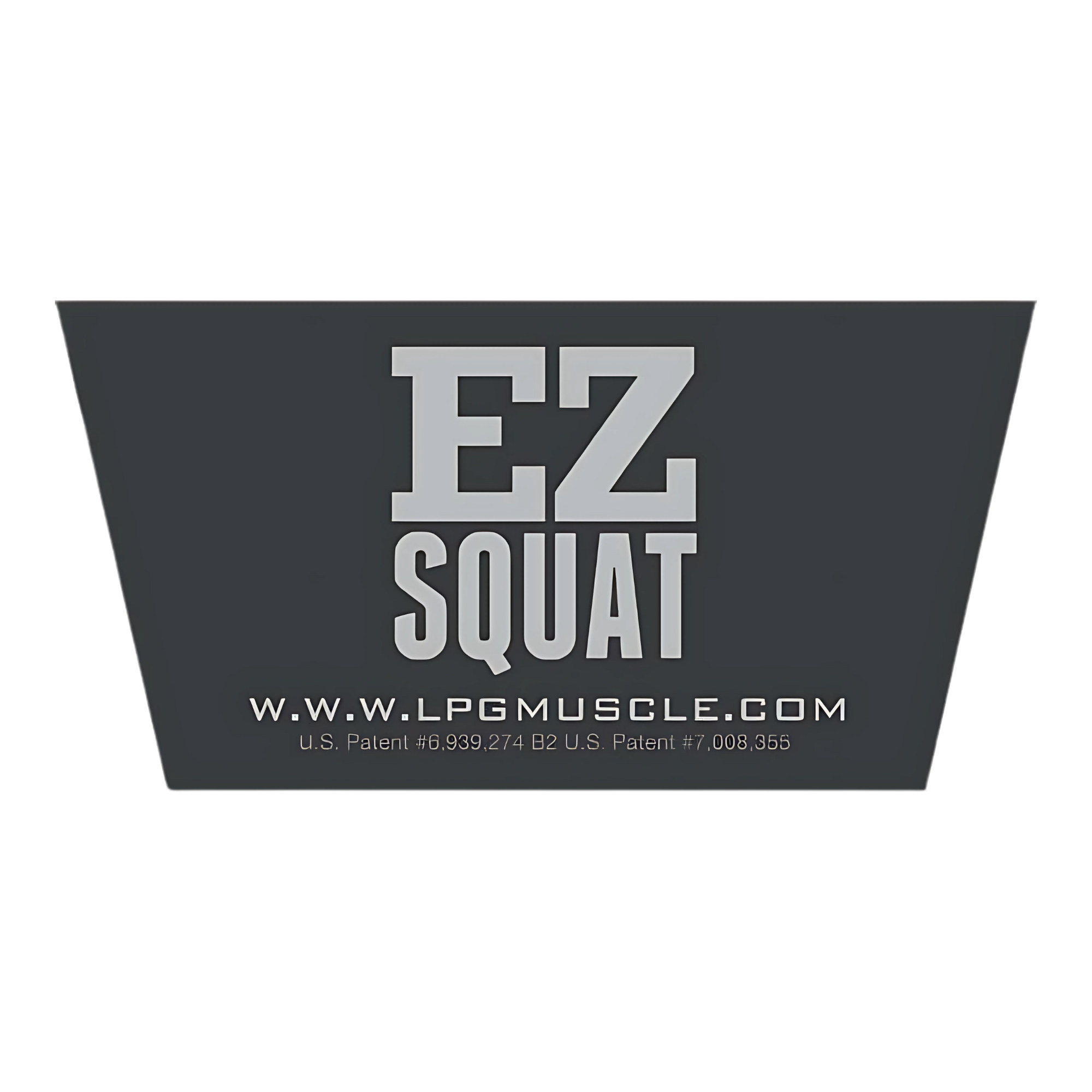 Dark trapezoid sign with bold "EZ SQUAT Dumbbell Gym Equipment for Legs Squat Handles," ideal for squat routines or fitness classes, featuring www.lpgmuscle.com in white letters.