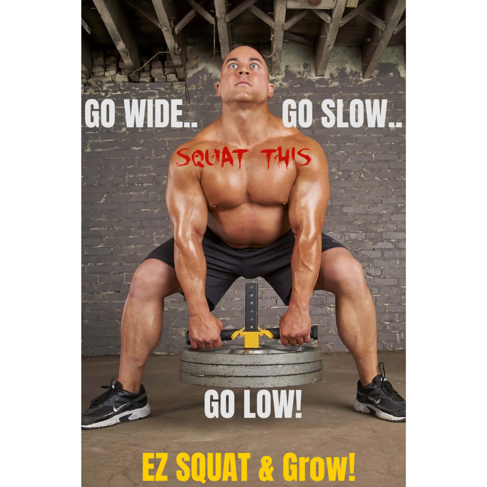 A muscular person in a gym uses the EZ SQUAT Handles System to perform a weighted squat. Text: "Go wide, go slow, squat this.