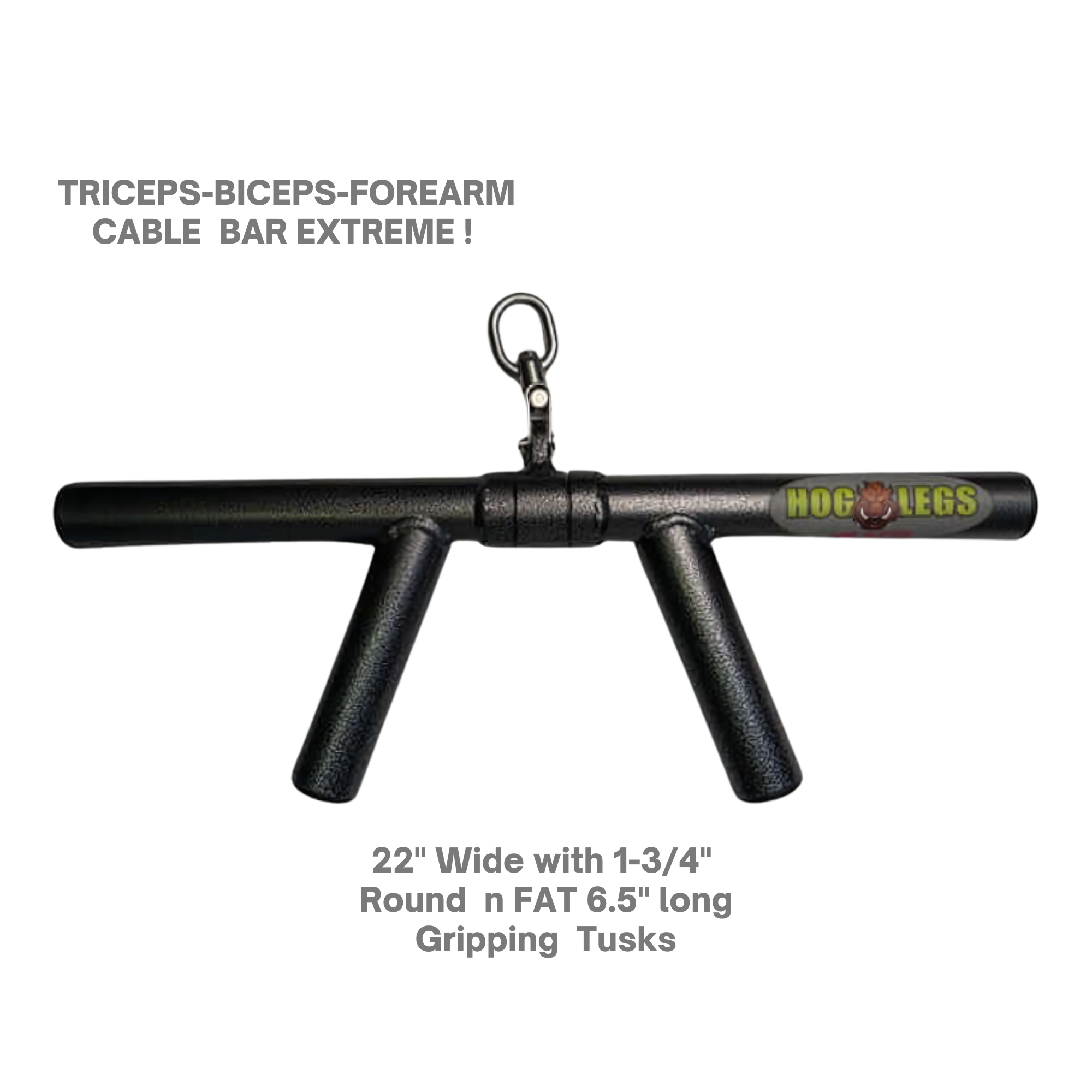 The HOG LEGS 'Feral Hog' Arm Workouts with Cables Bar set features a black fat cable bar with two angled handles and metal clip, perfect for targeting triceps, biceps, and forearms during intense training sessions.