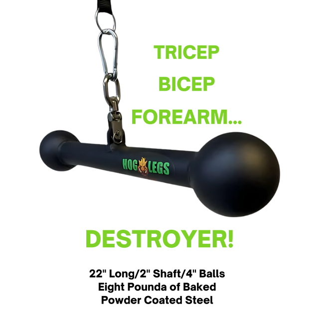 The HOG LEGS Hog Balls Upper Body Exercise Equipment Bar is a black handle with large round ends and bold green "Tricep Bicep Forearm... Destroyer!" text. Ideal for upper body workouts, it maximizes muscle recruitment and comes with a lifetime warranty.