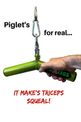 HOG LEGS Piglet makes Triceps Squeal!