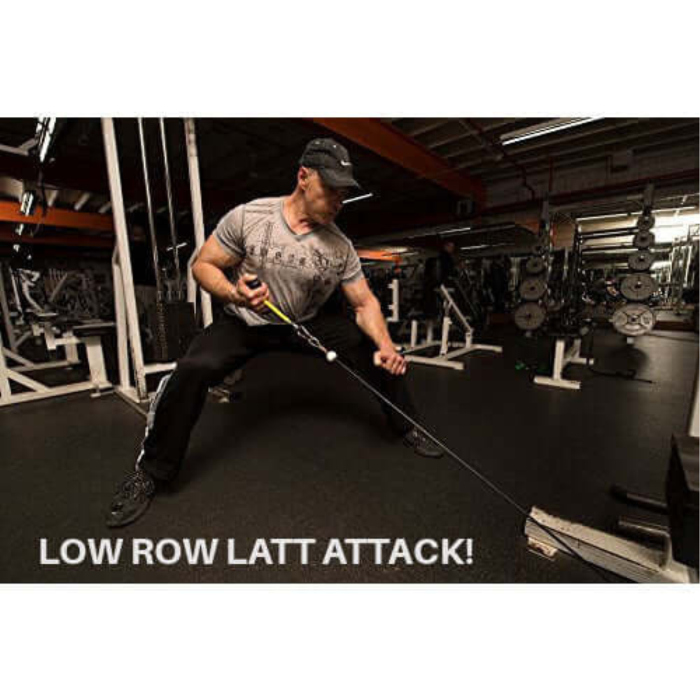 At the gym, someone uses a PULL FORCE 'Single' Gym Cable Attachment Handle for a low row. Text reads "LOW ROW LATT ATTACK!.
