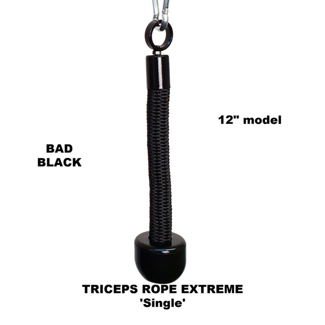 The black 12" TRICEPS ROPE EXTREME 'Singles' triceps rope features a cushioned grip for added comfort during exercise, and is adorned with "BAD BLACK.